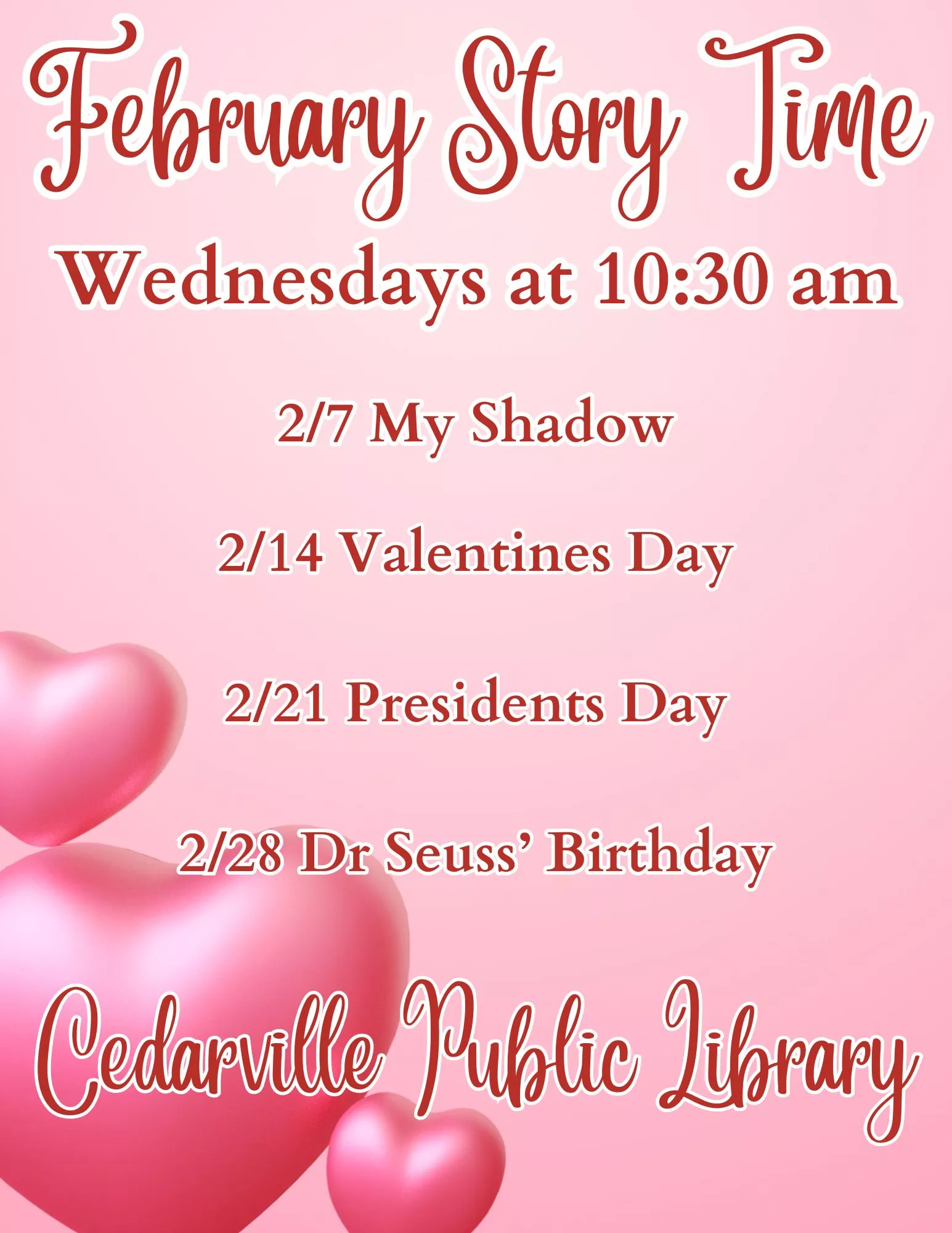 Cedarville February Story time Wednesdays 10:30am